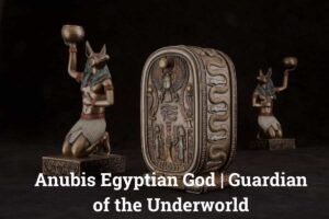 Anubis- The Guardian of the Underworld