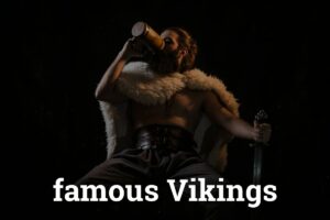 Famous Vikings 