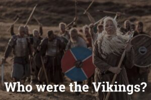 Who were the Vikings?